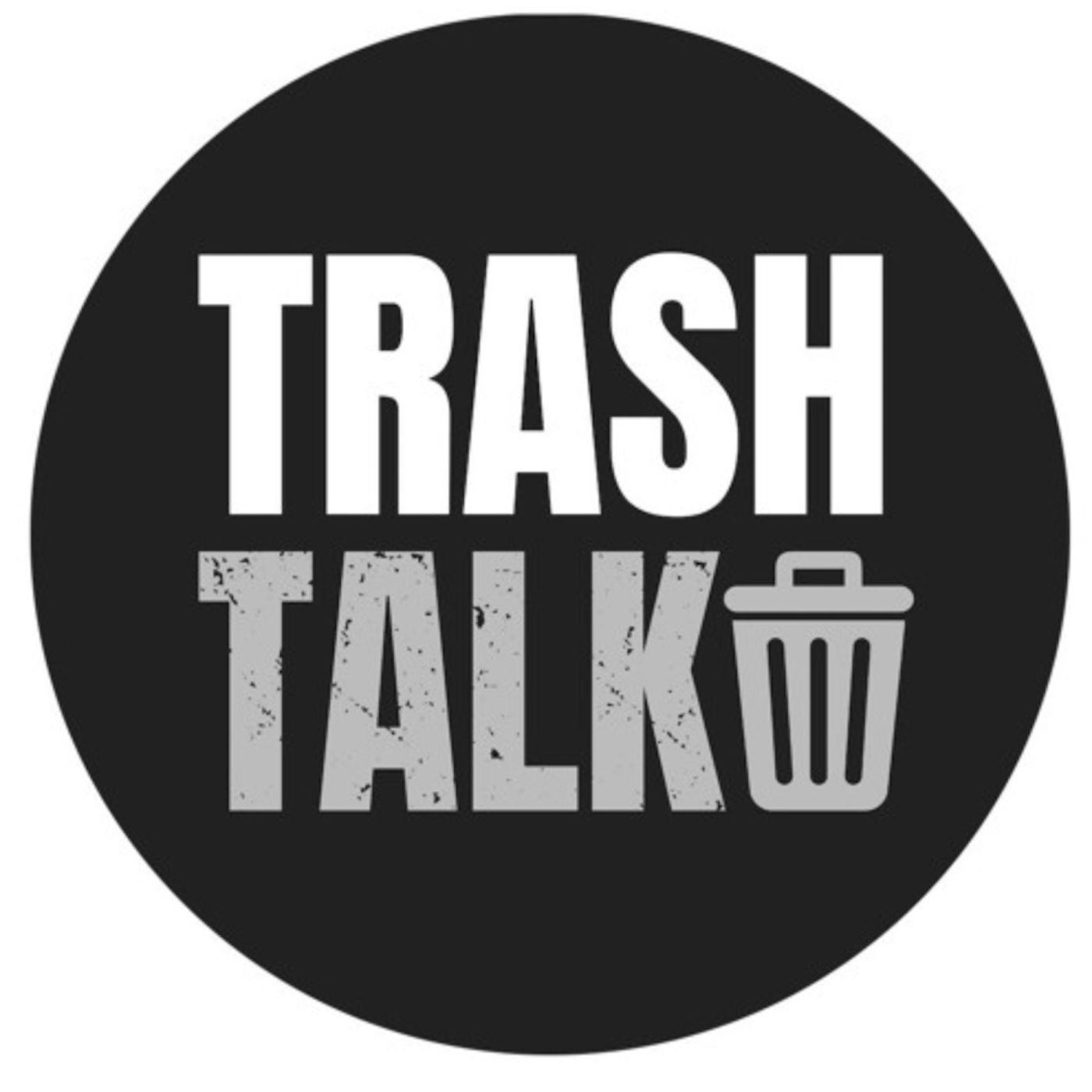 Trash Talk (podcast)
