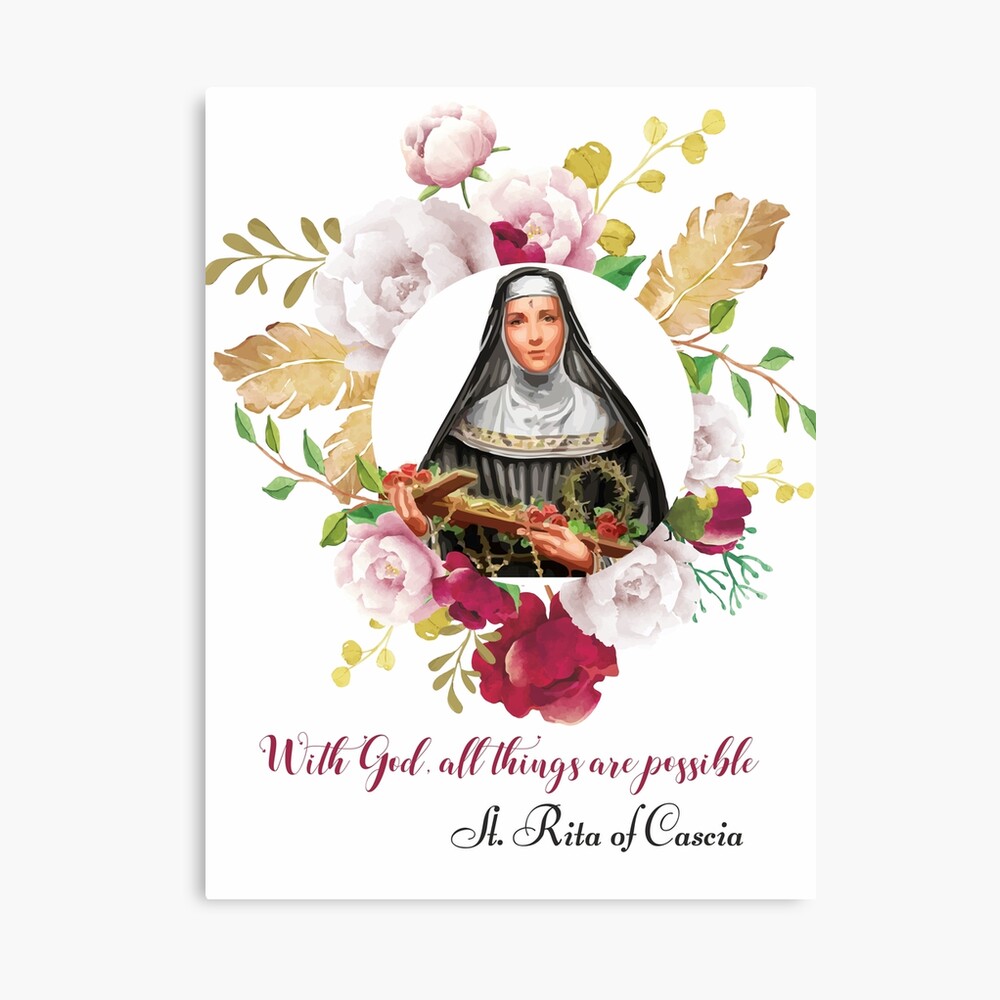 St. Rita of Cascia / Catholic Quotes God all things are possible Metal Print