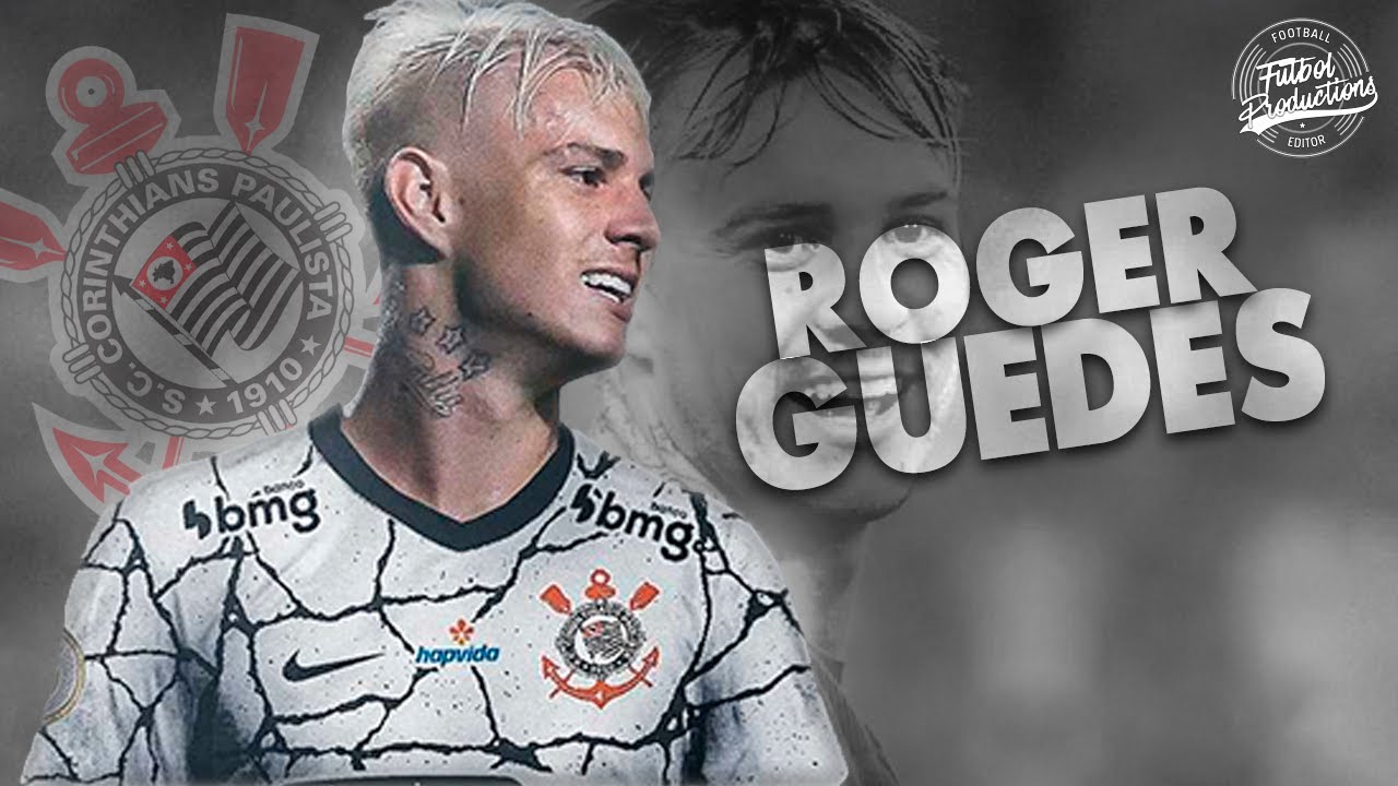 Roger Guedes ▻ Bem vindo ao Corinthians (OFICIAL) ○ 2021