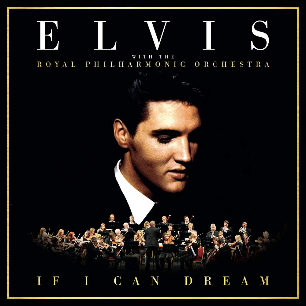 PRESLEY, ELVIS I Can Dream: Elvis Presley with the Royal Philh.com Music