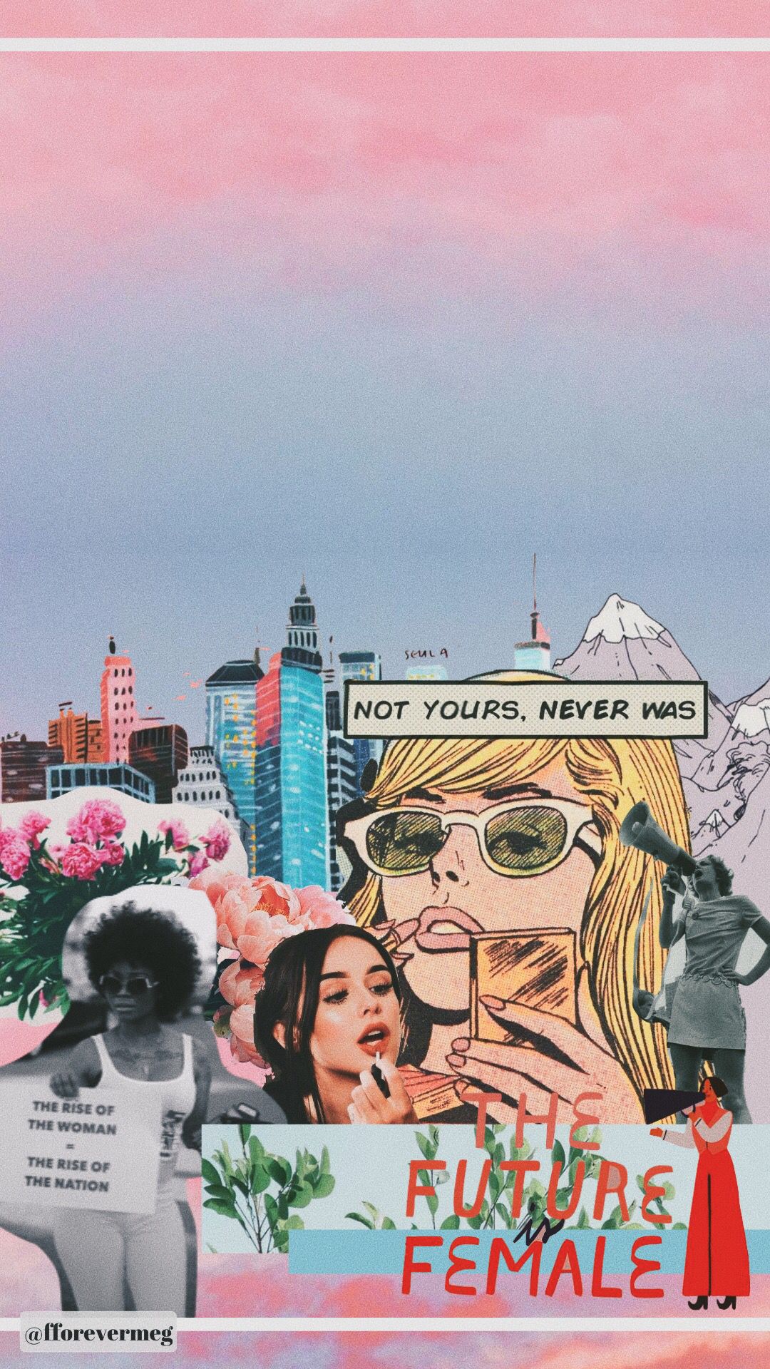 not yours, never was. Cute wallpaper, Feminist art, Feminism art