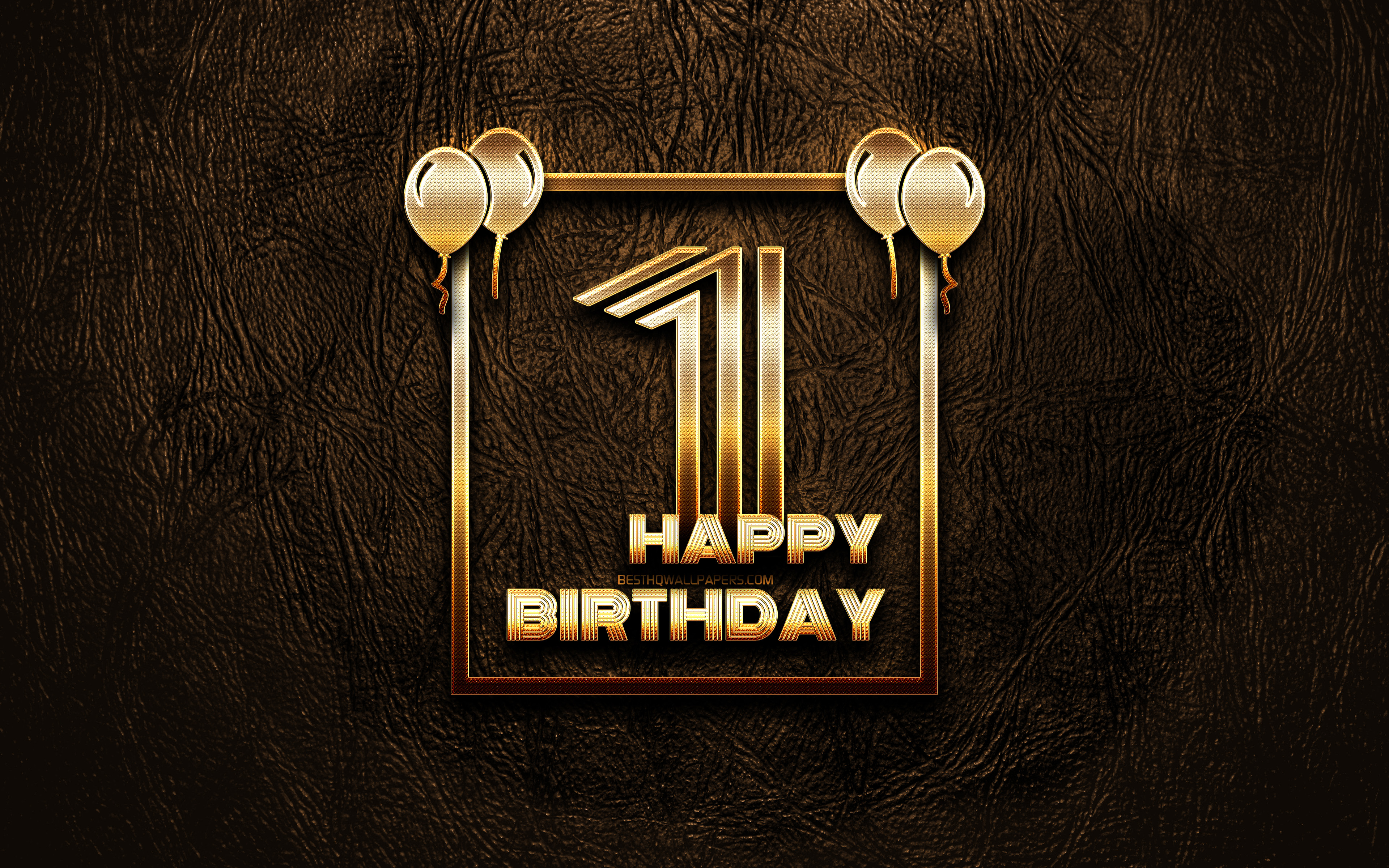 Download wallpaper Happy 1st birthday, golden frames, 4K, golden glitter signs, Happy 1 Years Birthday, 1st Birthday Party, brown leather background, 1st Happy Birthday, Birthday concept, 1st Birthday for desktop with resolution