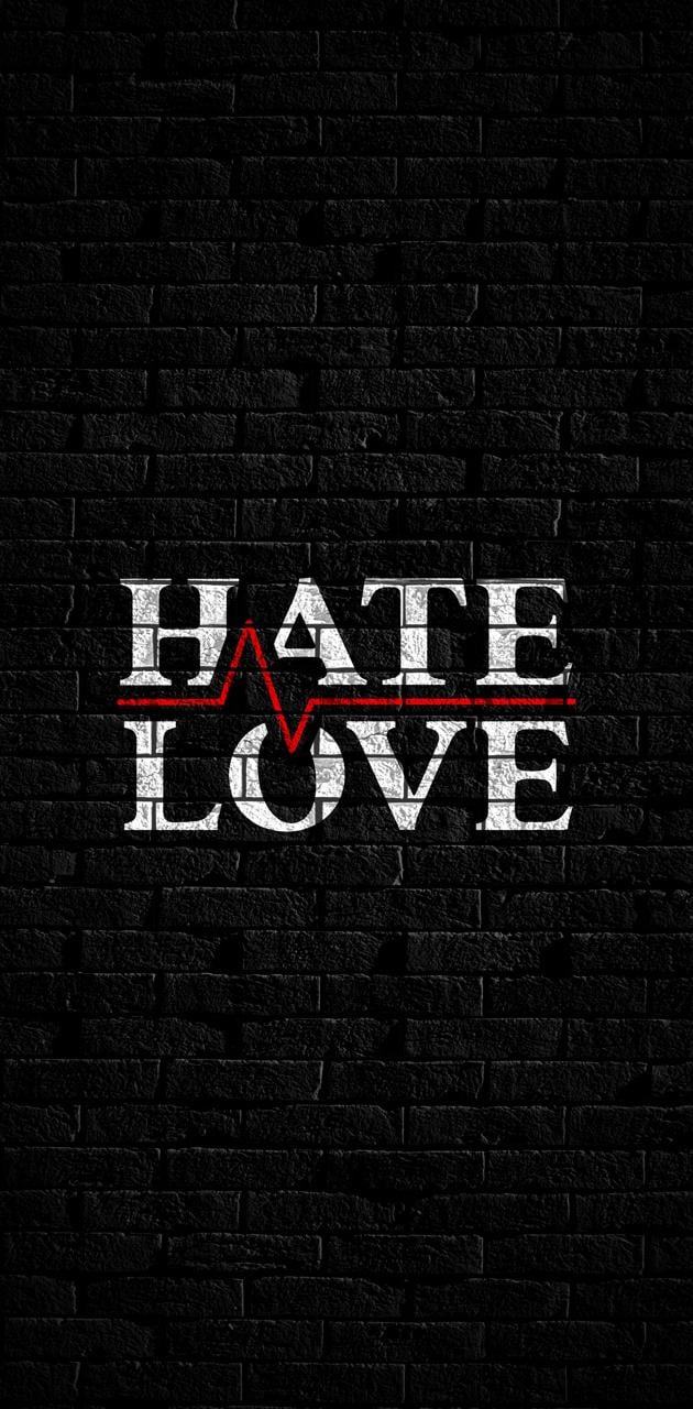 Hate/love Wallpapers - Wallpaper Cave
