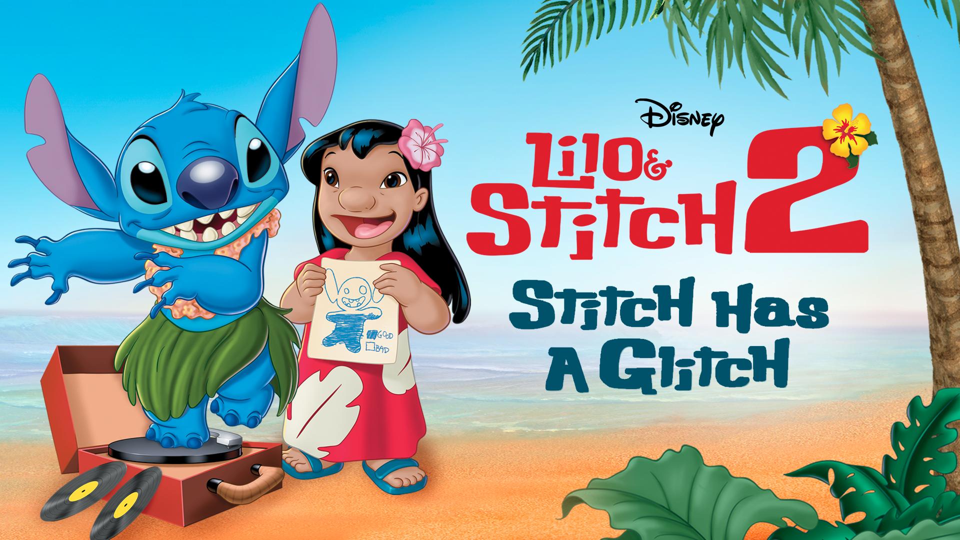 Disney+ & Stitch 2: Stitch Has a Glitch (2005)