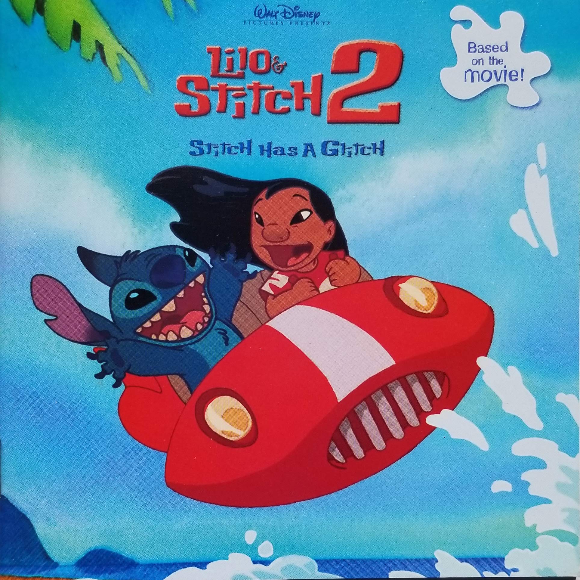 Lilo & Stitch 2: Stitch has a Glitch (Walt Disney Presents): Frank Berrios, Sean Sullivan: 9780736423984: Books