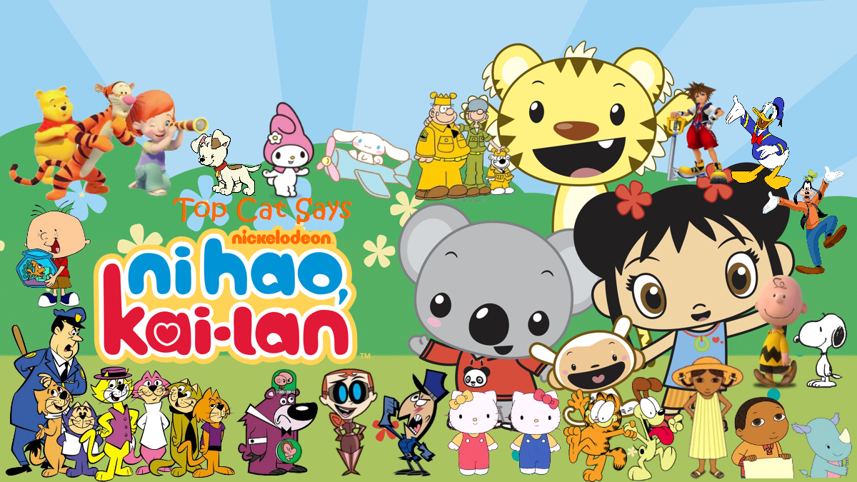 Top Cat Says Ni Hao, Kai Lan. Pooh's Adventures