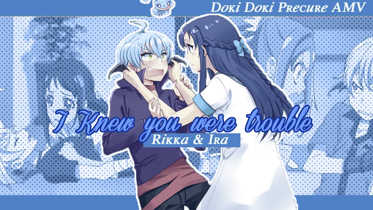 Rikka x Ira」 I knew you were trouble ♥ THANKS FOR 400 subs