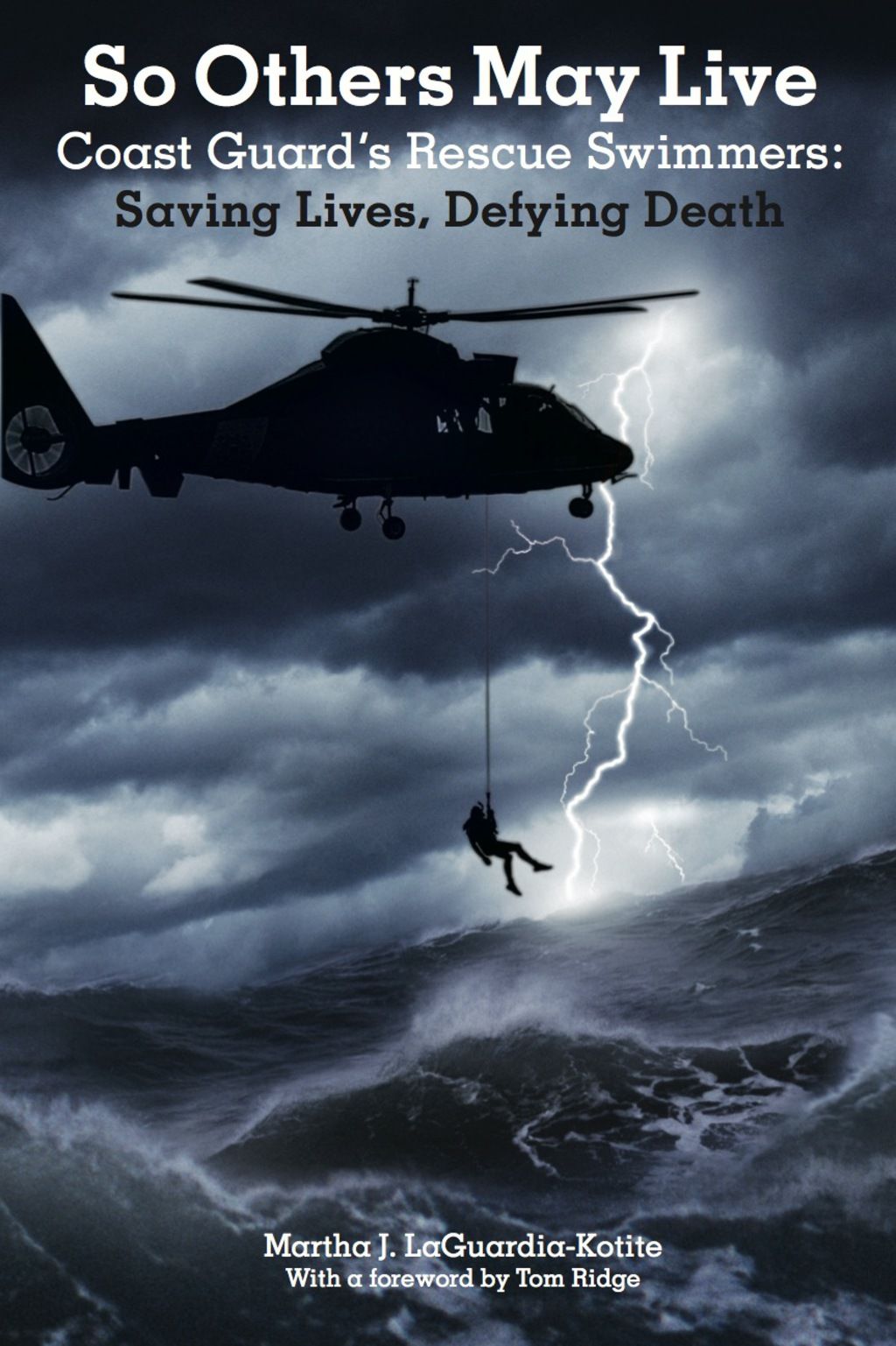 So Others May Live (eBook). Coast guard rescue, Coast guard rescue swimmer, Coast guard