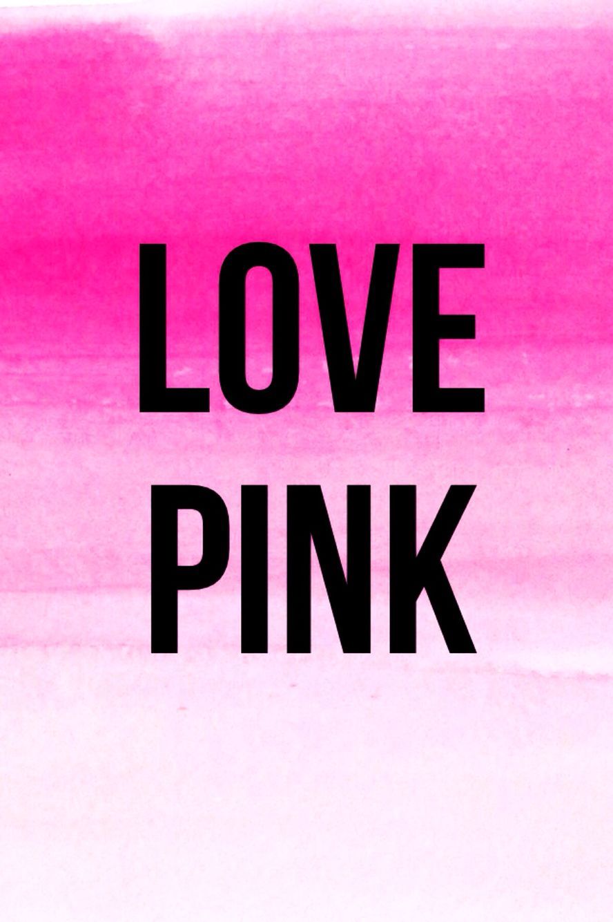 I Love Pink Wallpaper Free I Love Pink Background