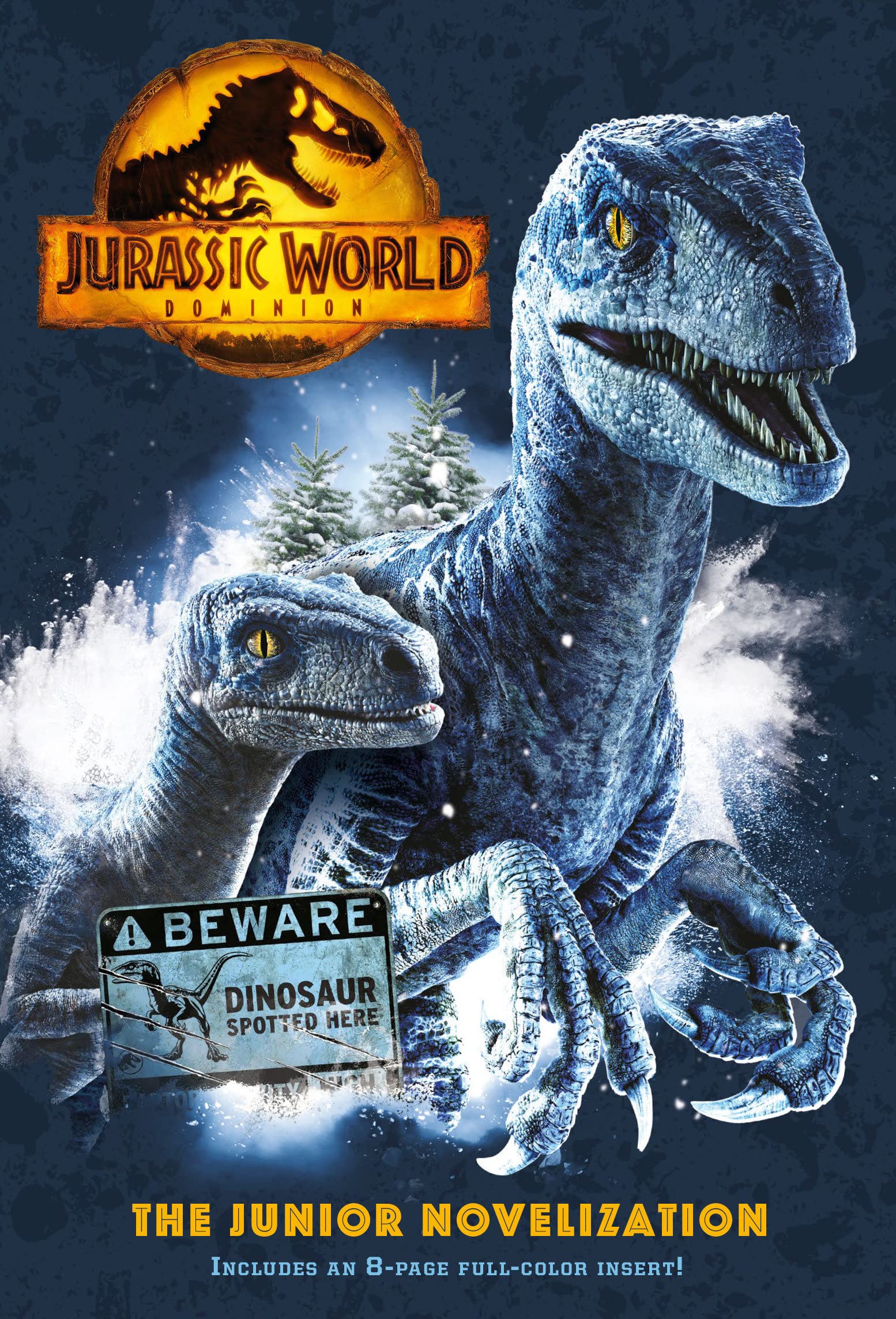 Jurassic World Dominion: The Junior Novelization (Jurassic World Dominion): Random House: 9780593310649: Books