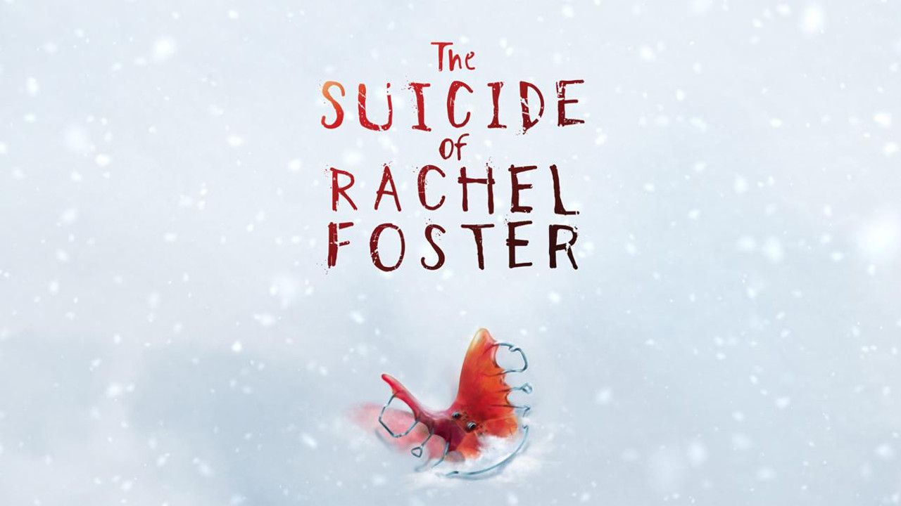 The Suicide of Rachel Foster Recensione: alla ricerca dei ricordi perduti