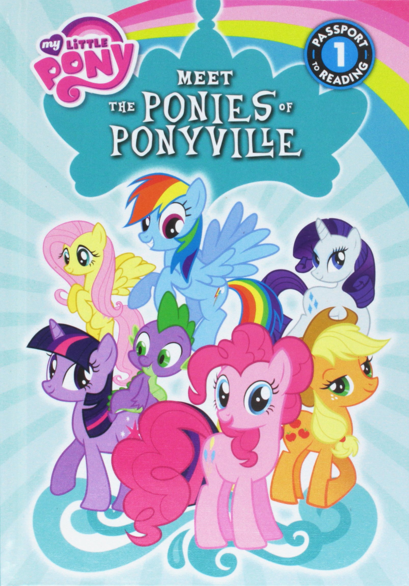 Meet the Ponies of Ponyville (Passport to Reading, Level 1: My Little Pony): London, Olivia: 9781532140938: Books: Amazon.com