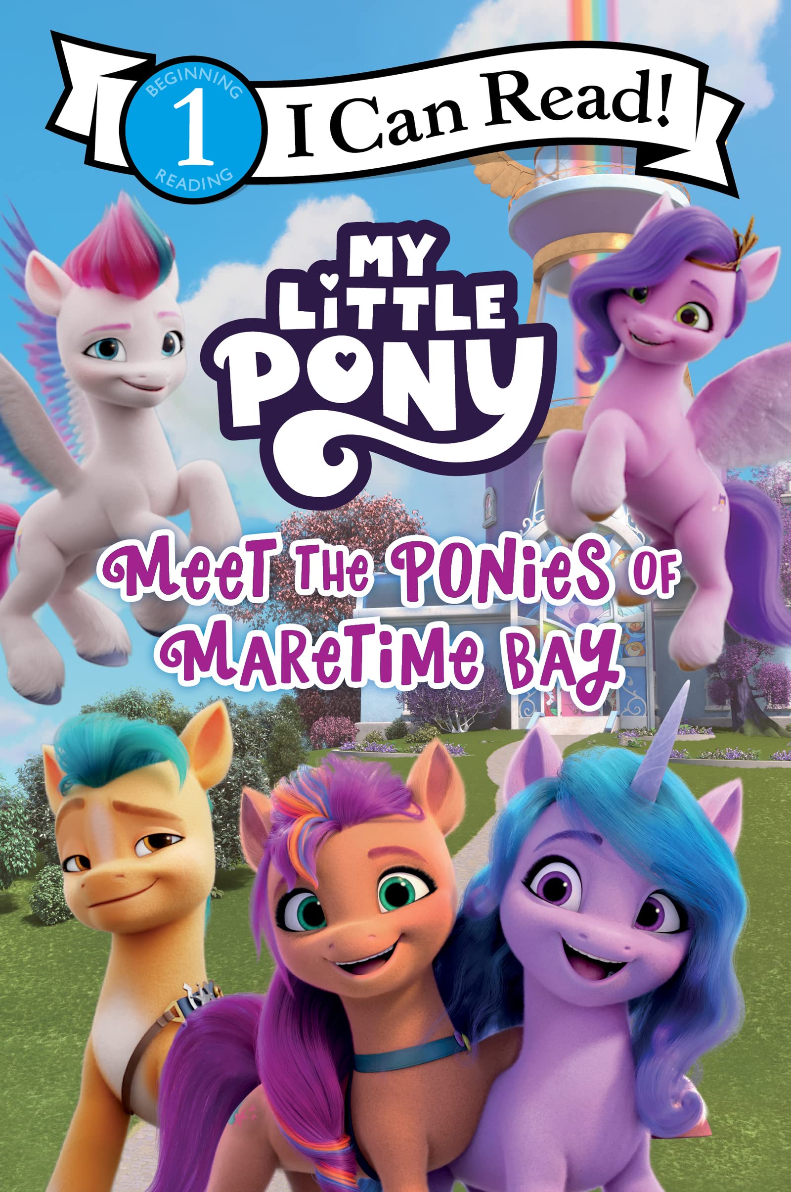 My Little Pony: Meet the Ponies of Maretime Bay (I Can Read Level 1): 9780063037533: Hasbro, Hasbro: Books