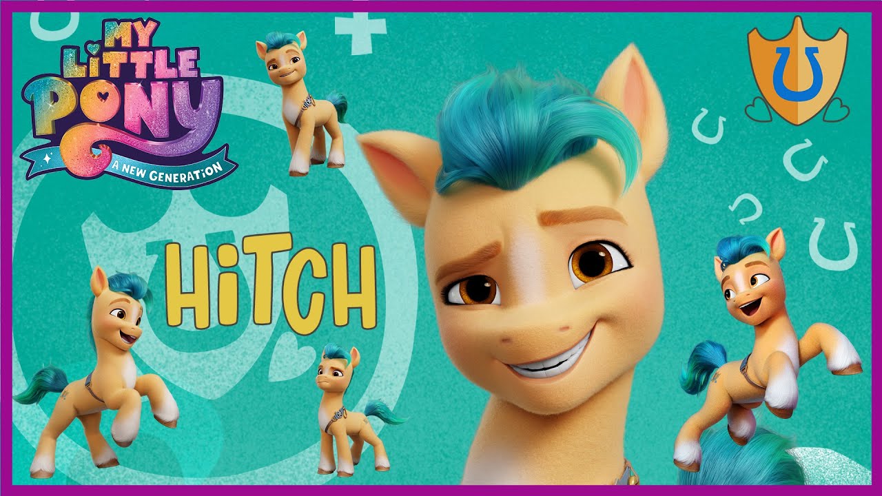 Meet Hitch!. My Little Pony: A New Generation. New Pony Movie! @mylittleponyofficial