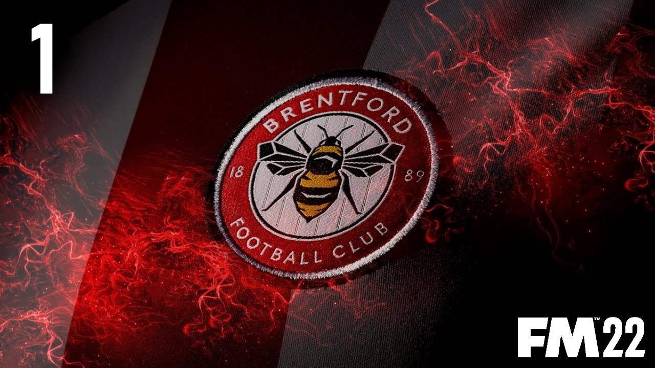 FM22 BUILDING BRENTFORD THE VISION Manager 2022