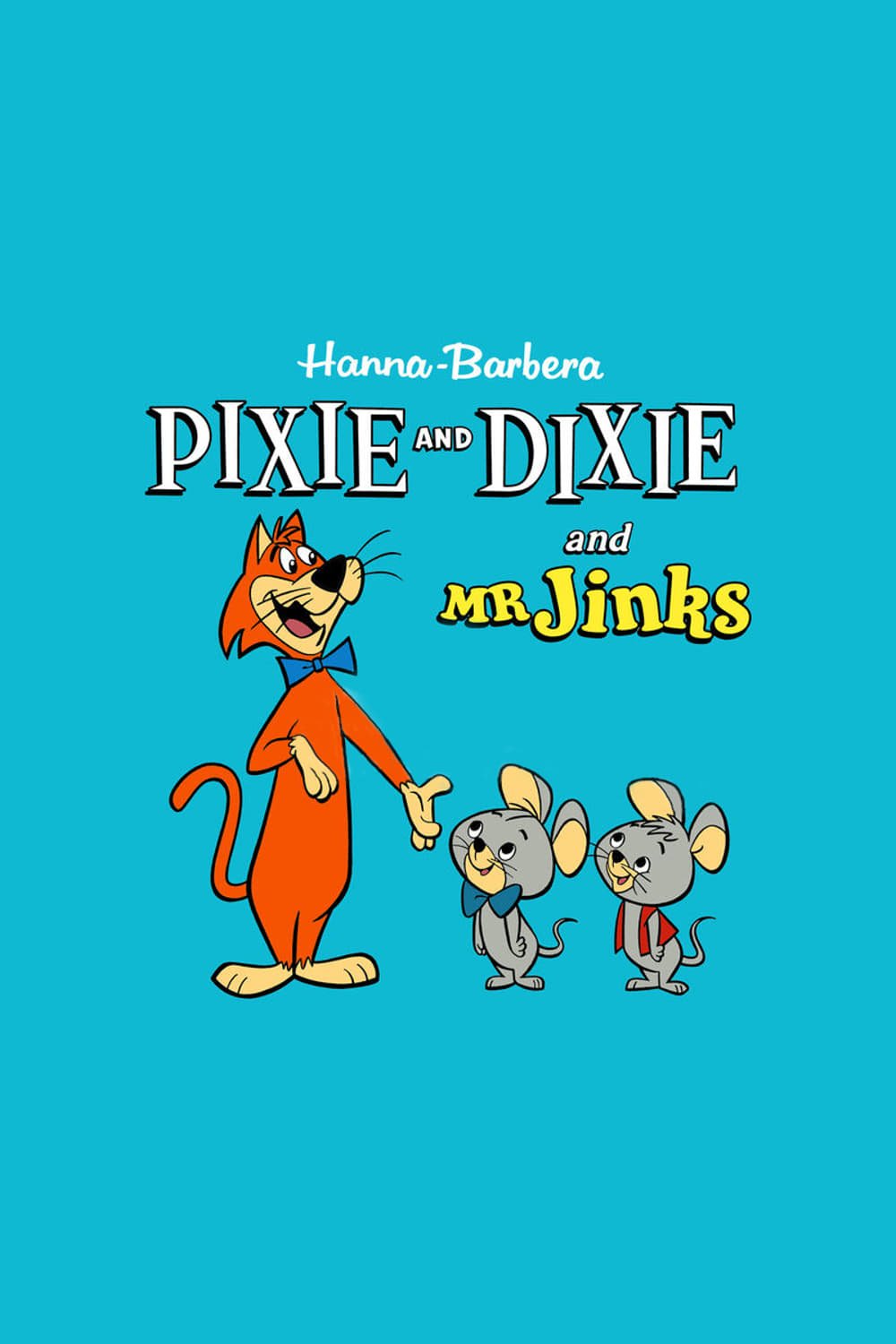 Pixie and Dixie and Mr. Jinks TV Show Poster