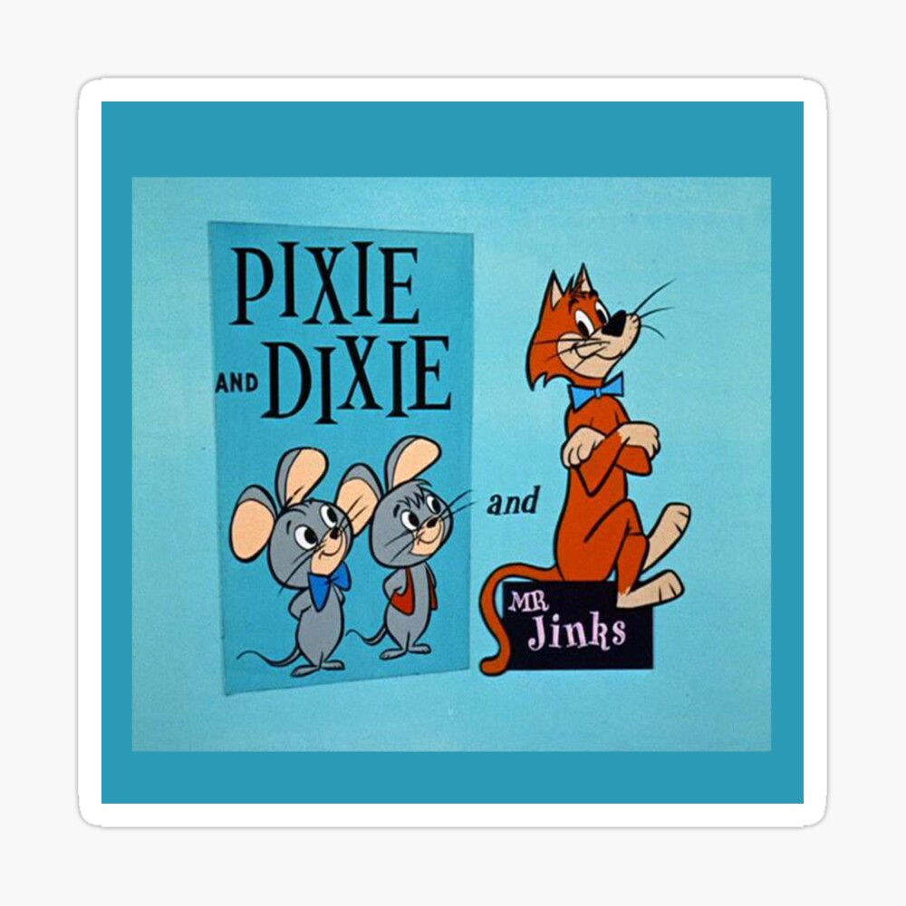 Pixie & Dixie Poster