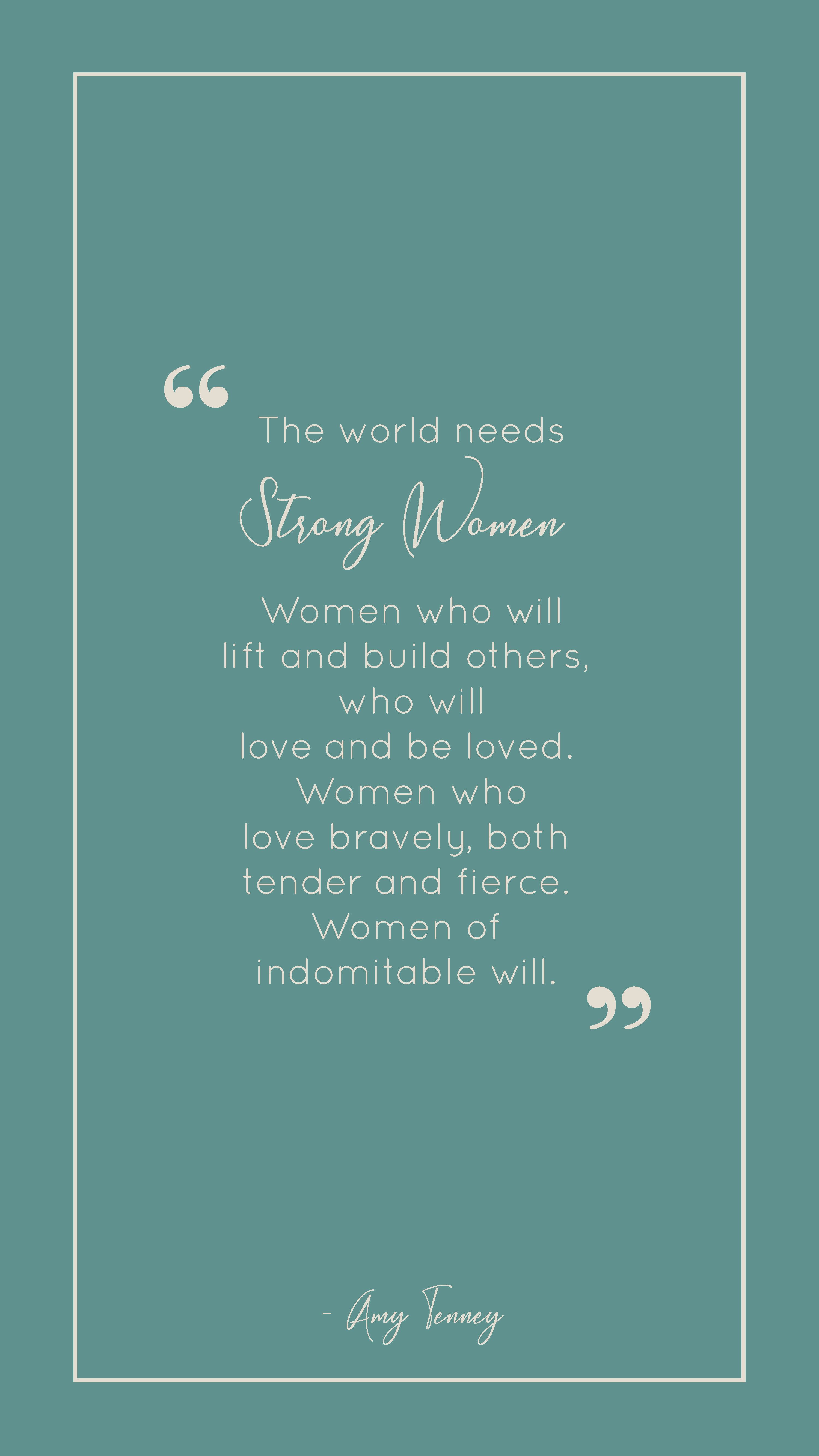 Quote Wallpaper Screensaver for Phone. Strong women quotes, Woman quotes, Strong women