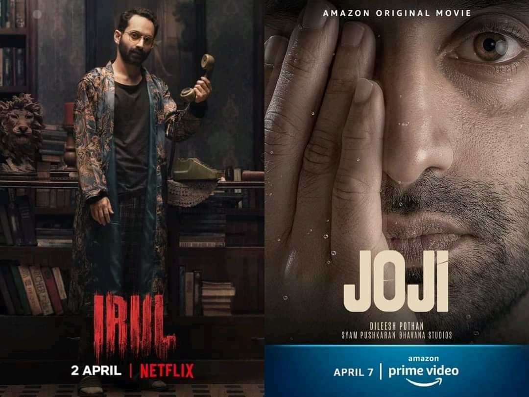 Forum Reelz Releases Of Fahadh Faasil #Irul On Netflix From April 2 #Joji On Amazon Prime From April 7 #Malik Release, May 13