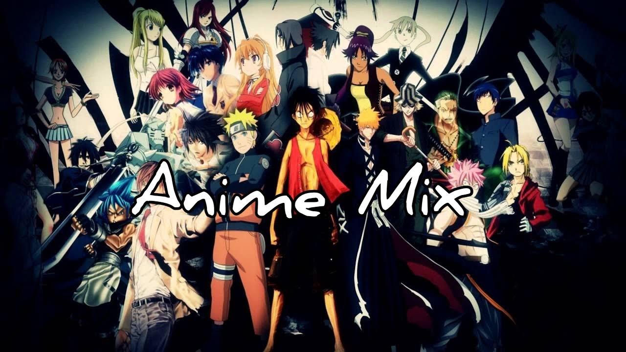 Anime Mix 2「AMV」Self Made