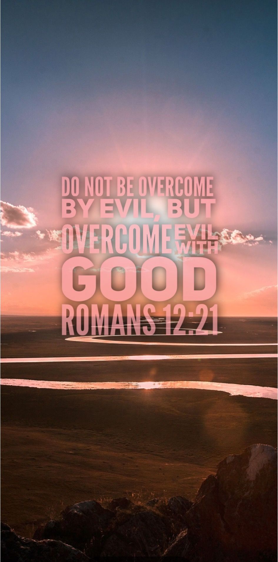 Romans 12:21. Overcome evil with good, Romans 12 Romans 12