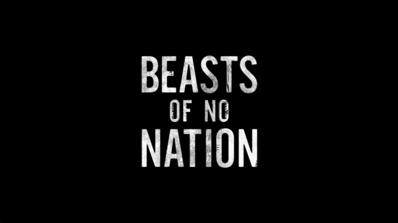 Beasts Of No Nation (Trailer)