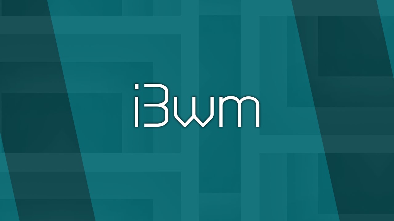 I3wm: Configuration (2 3)