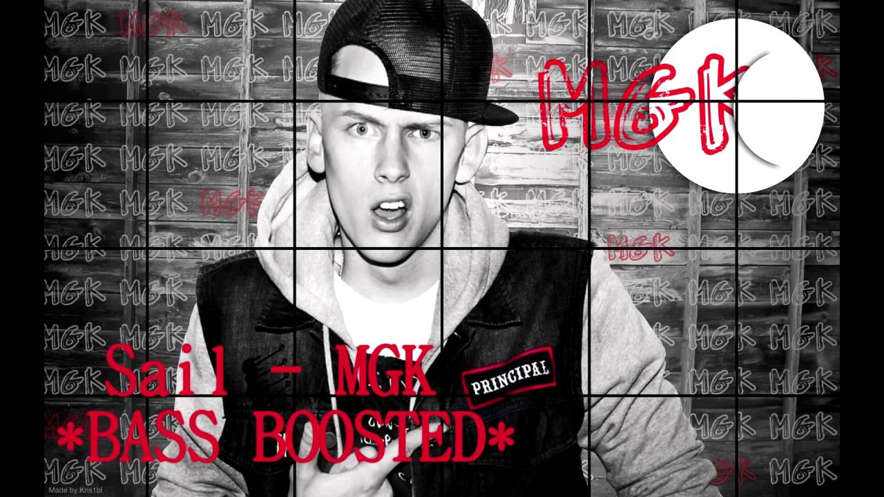 MGK (Bass Boosted)