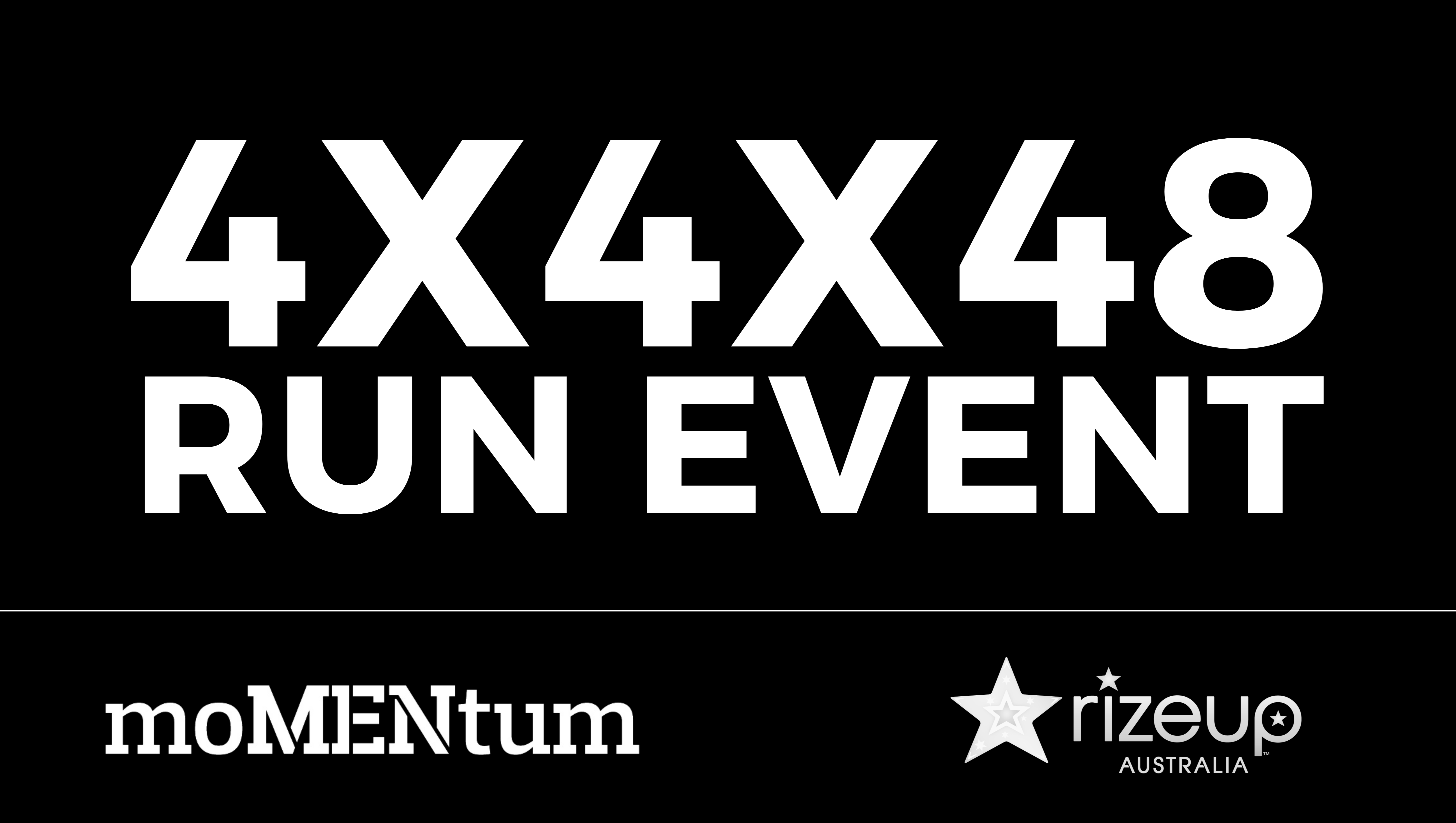 Fundraiser By Blake Worrall Thompson, MoMENtum 4 X 4 X 48 Run Event