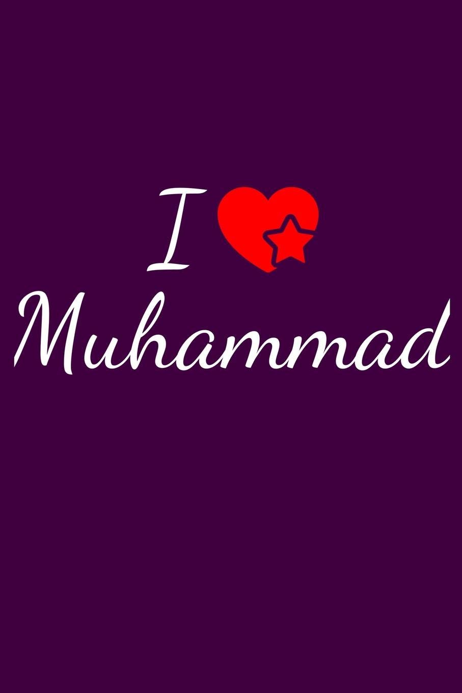Buy I love Muhammad: Notebook / Journal / Diary x 9 inches ( 24 x 86 cm), 150 pages. For everyone who's in love with Muhammad. Book Online at Low Prices