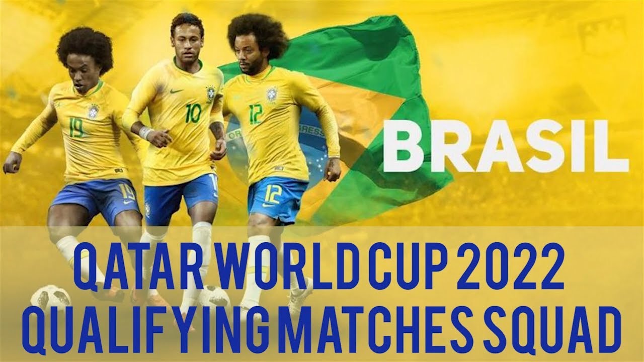 Brazil Football Team World Cup Qualifying Squad -2020