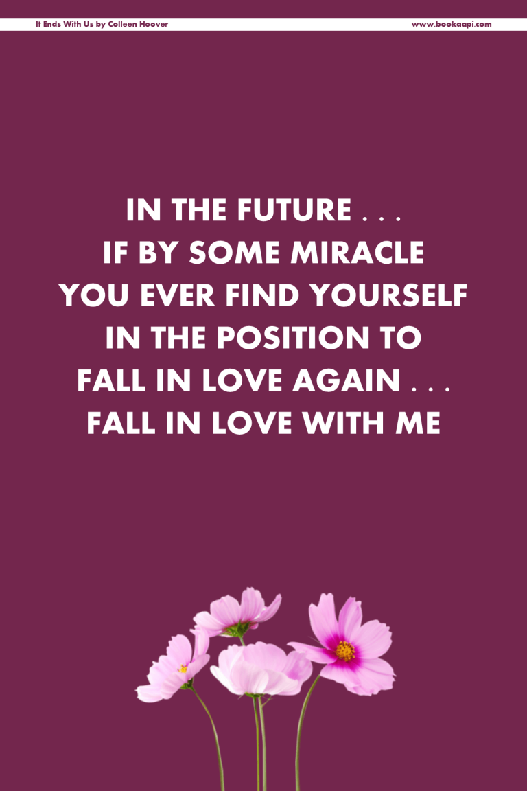 Free download It Ends with Us Quotes by Colleen Hoover This is us quotes [768x1152] for your Desktop, Mobile & Tablet. Explore It Ends With Us Wallpaper