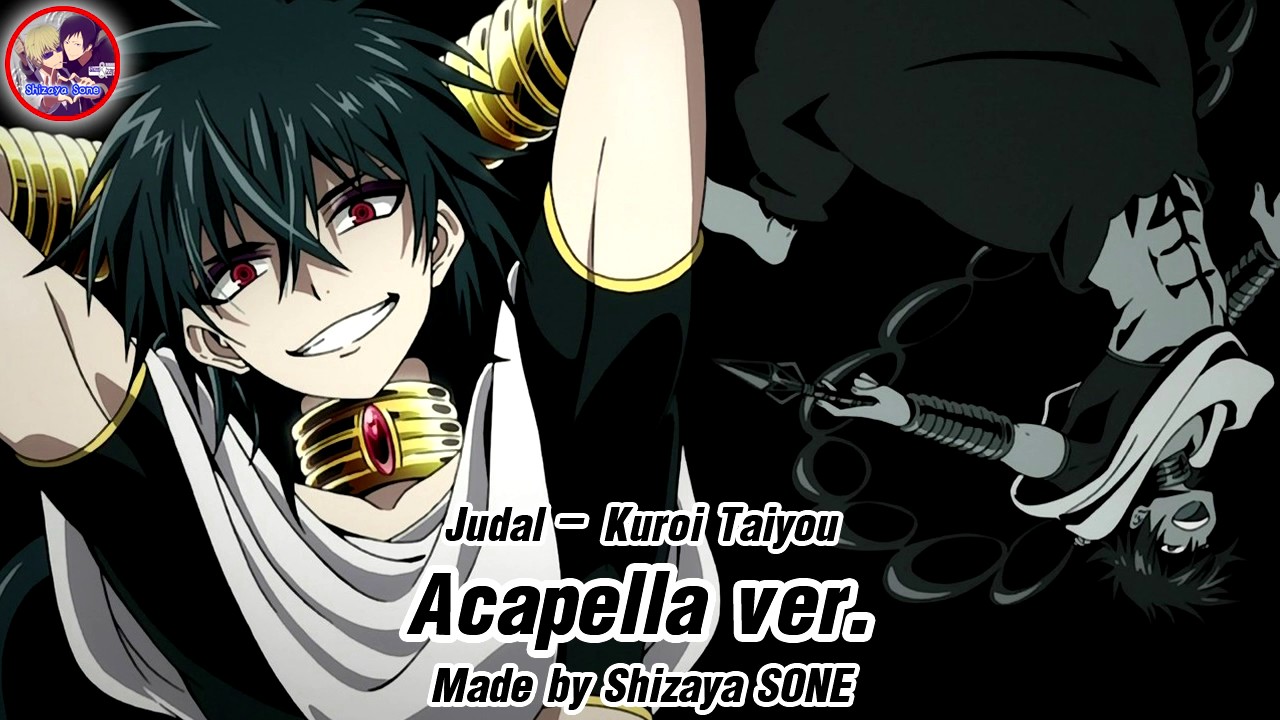 Acapella Judal (ジュダル)
