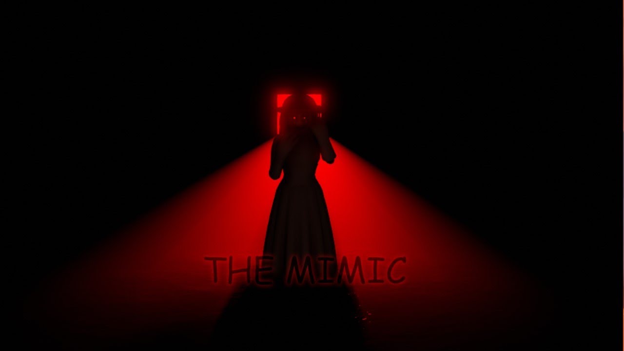 The Mimic Chapter 1