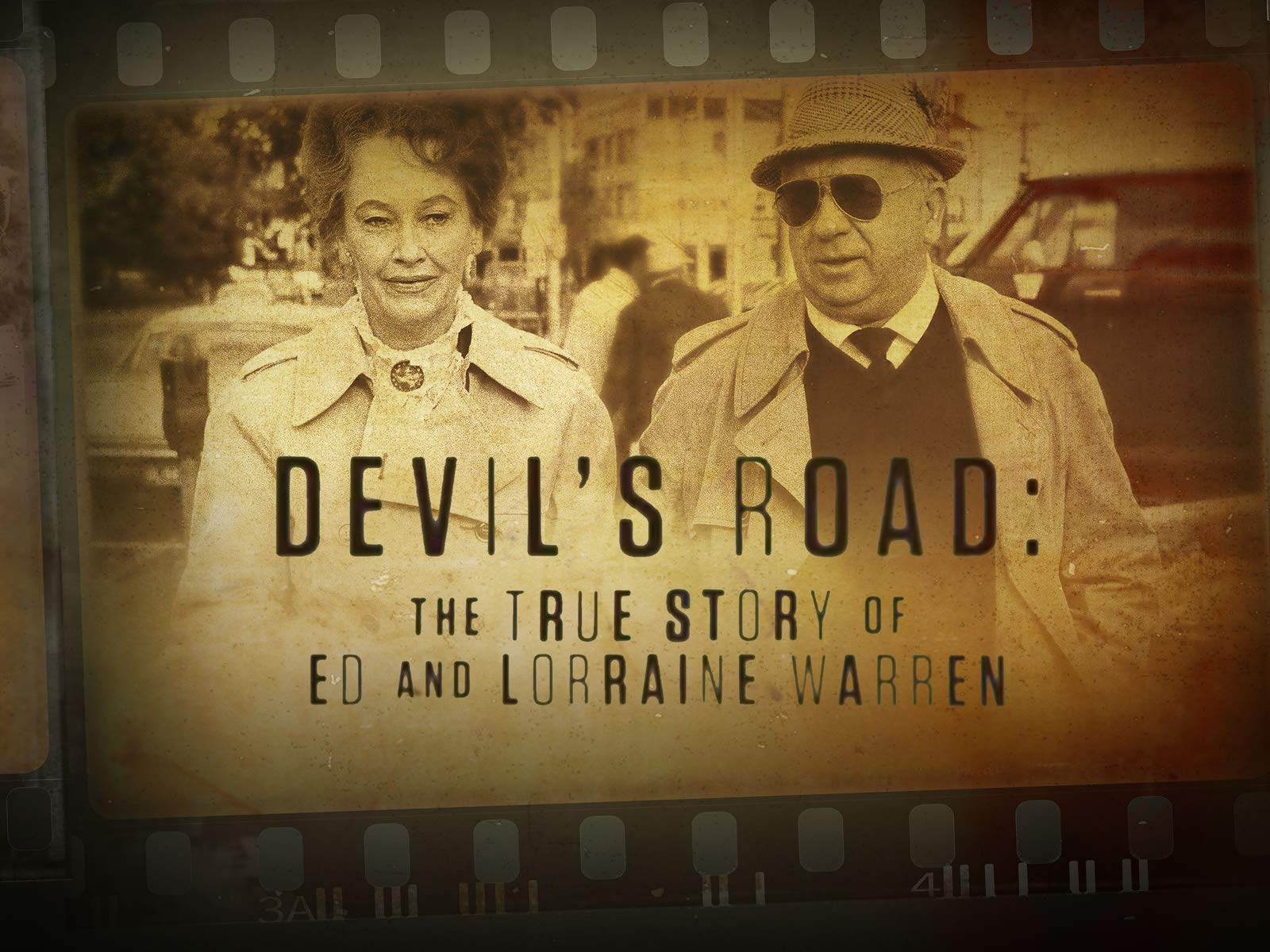 Watch Devil's Road: The True Story of Ed and Lorraine Warren