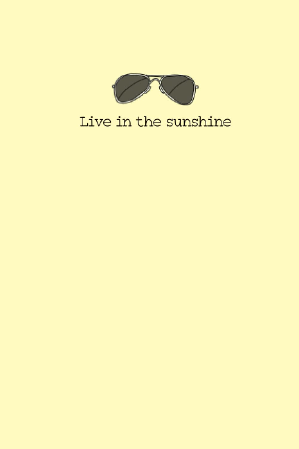 Live in the Sunshine Summer Beach Theme Inspirational Keepsake Journal Notebook 120 Ruled Pages for Couples, Teens, Women, College Students: Hansen, Michelle A: 9798435524178: Books