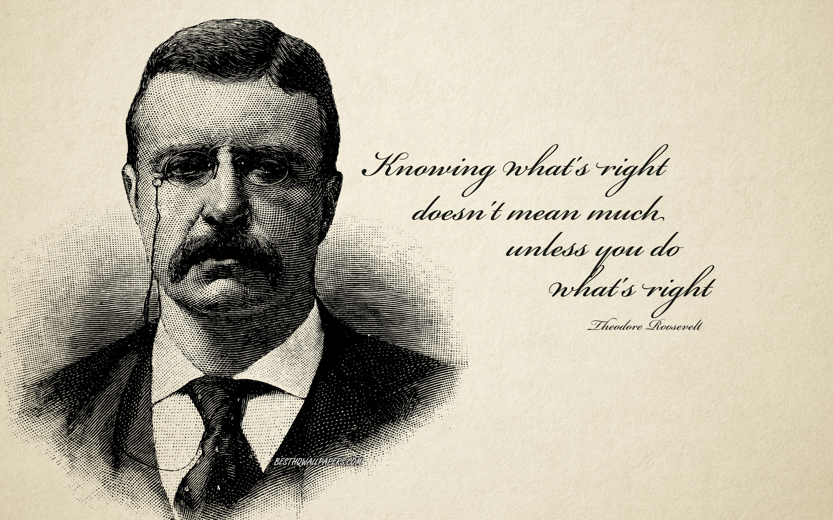 Download wallpaper Knowing what is right does not mean much unless you do what is right, Theodore Roosevelt quotes, motivation quotes, retro style, Roosevelt portrait, creative art for desktop with resolution 2880x1800