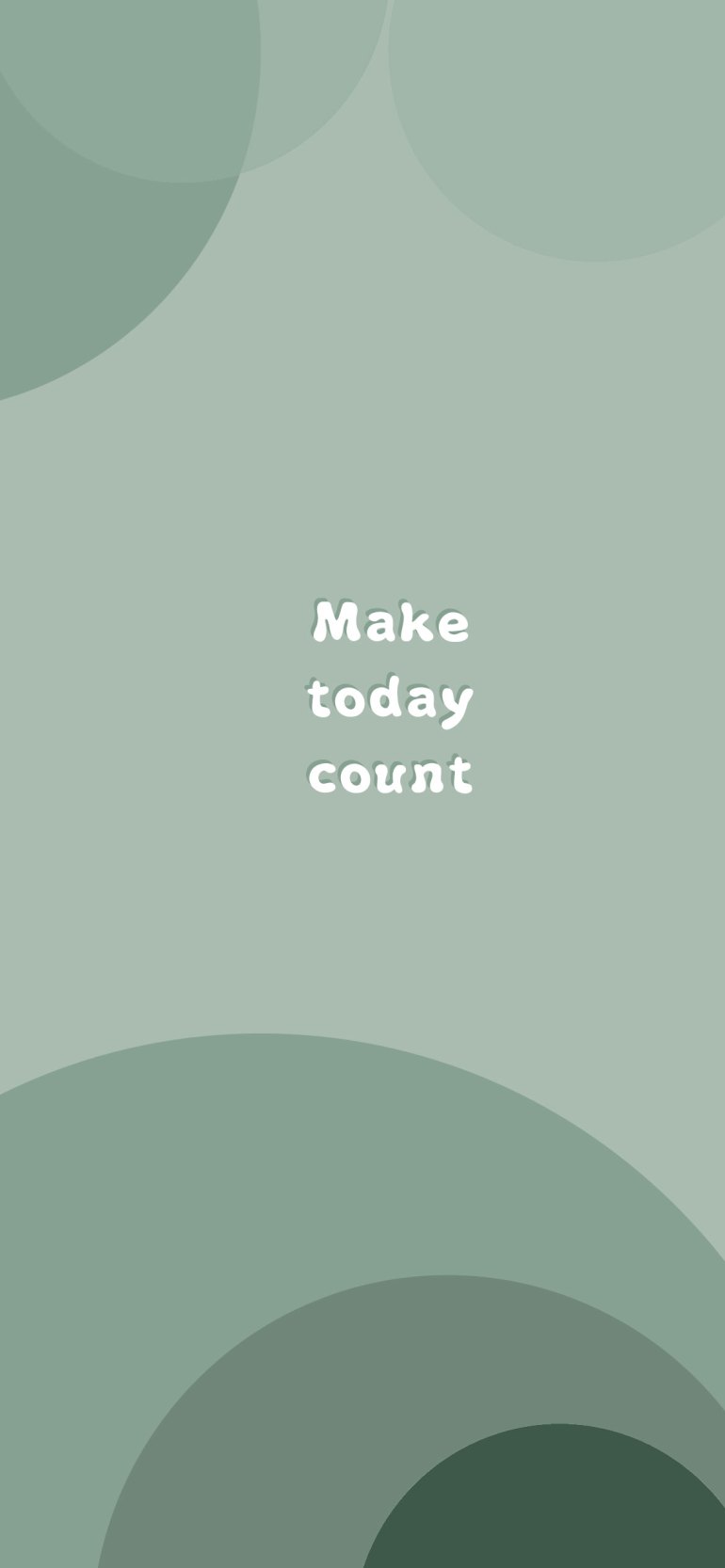 Sage Green Aesthetic Wallpaper, Make Today Count Bobo Abstract Wallpaper