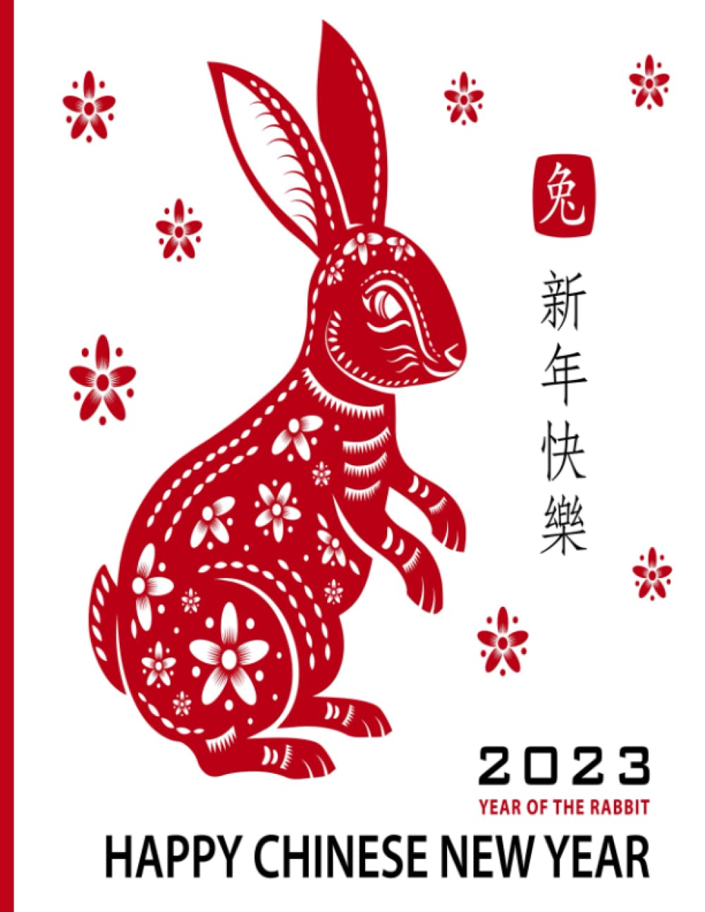 Chinese New Year 2023: The Year Of The Rabbit: Large Notebook 8.5x11: Young, Eva: 9798405525501: Books