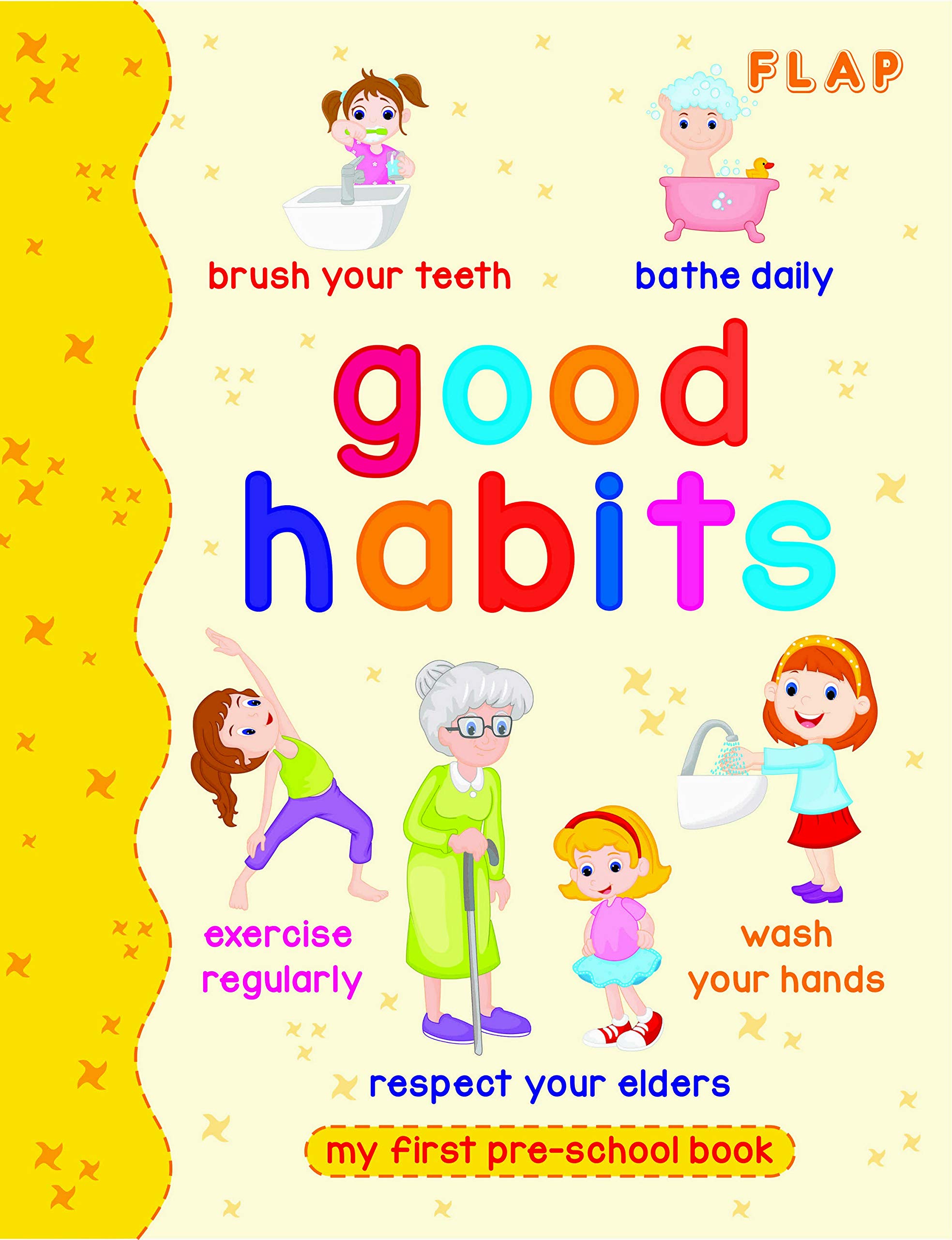 Good Habits, My First Pre School Book: 9789353571191: Books