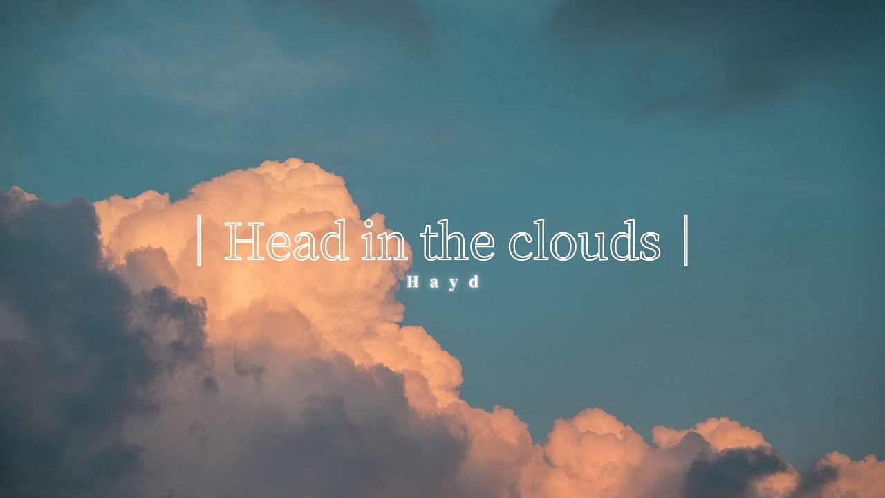 Head In The Clouds Wallpapers Wallpaper Cave