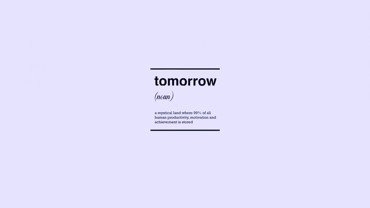 Tomorrow Minimal humor funny wallpaperx1080