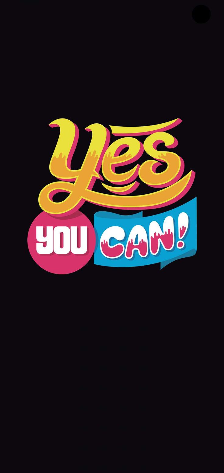 Yes You Can iPhone Wallpaper. iPhone wallpaper, Wallpaper, Ios wallpaper