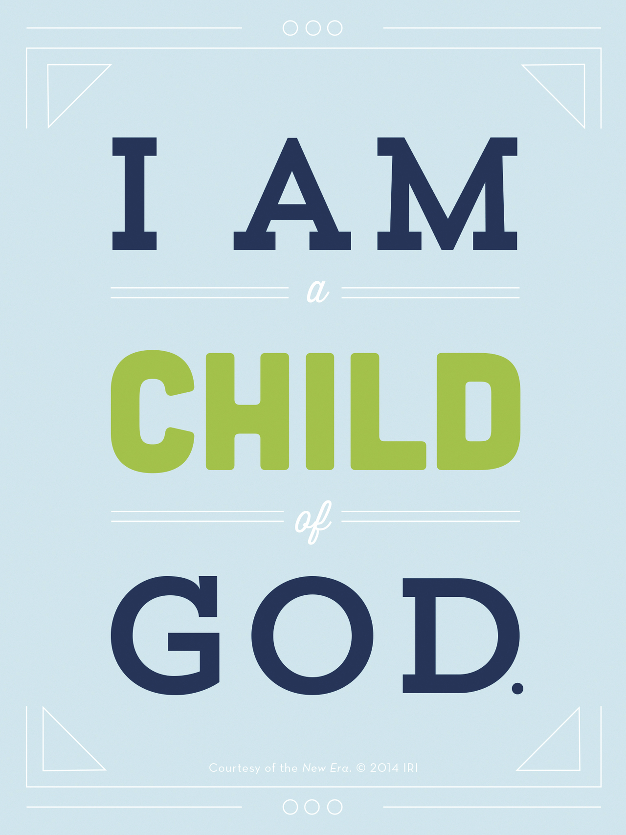 I Am a Child of God
