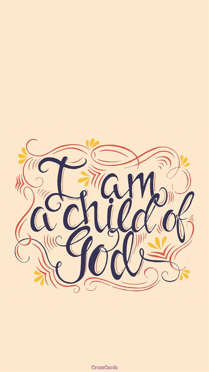 Child of God. Wallpaper iphone quotes, iPhone wallpaper, HD wallpaper iphone