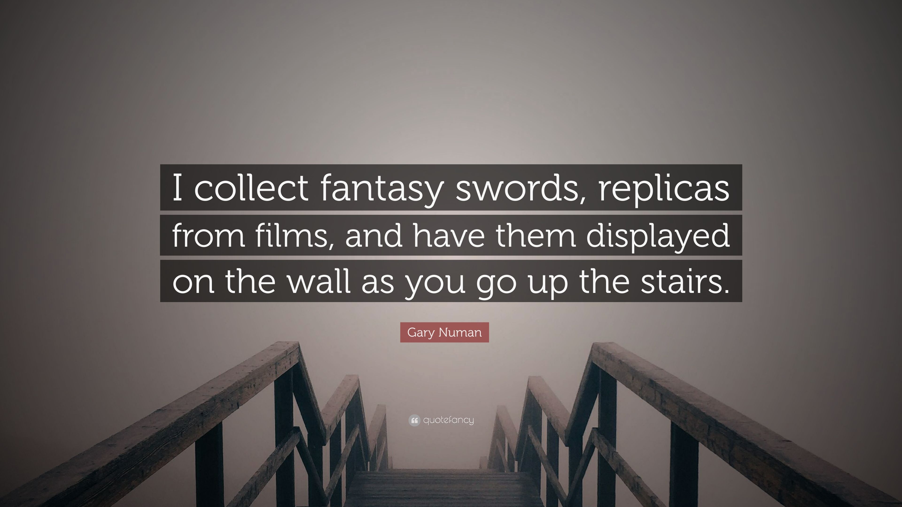 Gary Numan Quote: “I collect fantasy swords, replicas from films, and have them displayed