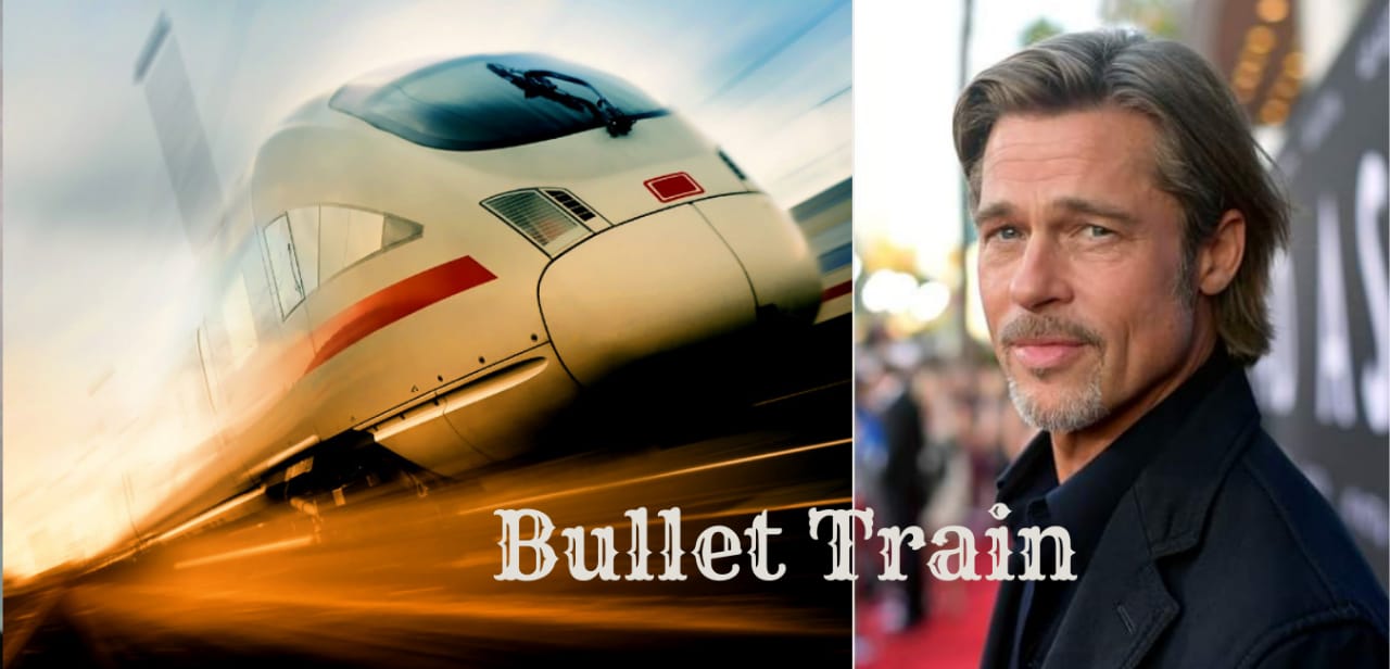 Bullet Train Movie: Cast, Plot, Trailer, Release Date and Everything You Need to Know