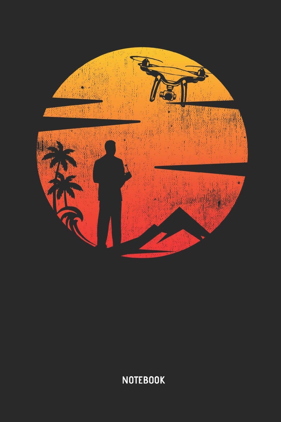 Drone Journal: Drone Notebook. Great Accessories & Gift Idea for Drone Pilots, Aerial Photographer, Quadcopter Lover, UAV Hobbyist, RPV Drone Operator & sUAS Pilots.: Publishing, Drones Matters: 9781091369061: Books