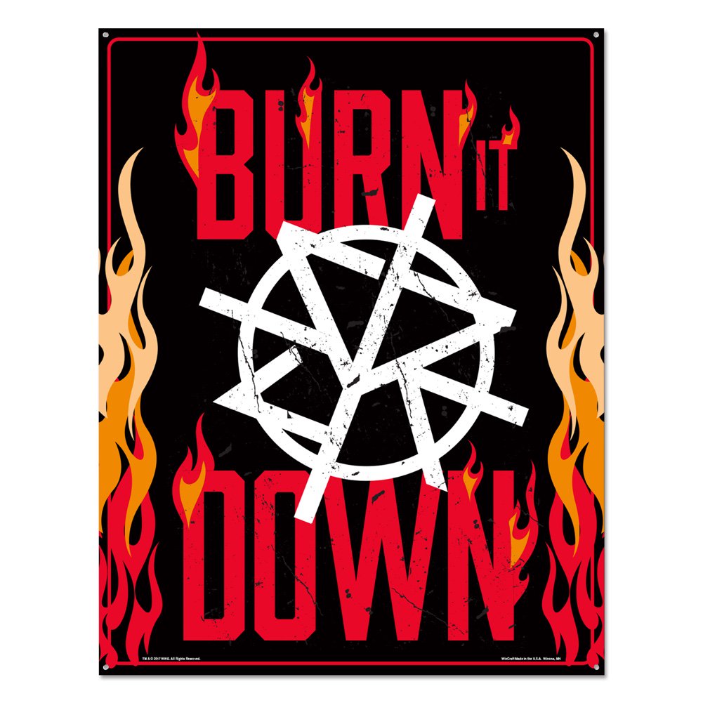 Seth Rollins Fans, Fanpage -. 'Burn It Down' Metal Sign available at & Euroshop