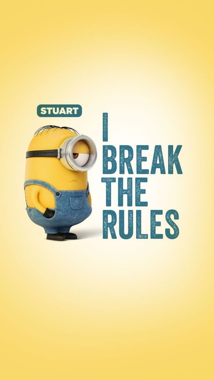 Break the Rules!. Minions wallpaper, Minion wallpaper iphone, Minion wallpaper hd